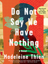 Cover image for Do Not Say We Have Nothing